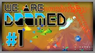 VERBRENNT DIE ALIENS ||| Part 1 ||| Let&acute;s Play WE ARE DOOMED