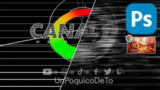 PHOTOSHOP / Tutorial / Efecto CODIFICADO DE CANAL PLUS @UnPoquicoDeTo