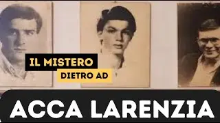 ACCA LARENZIA: The Cold Case Behind Giorgia Meloni