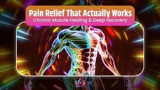 💥 PAIN RELIEF THAT ACTUALLY WORKS | Sonic Wave Frequency for Chronic Muscle Healing & Deep Recovery
