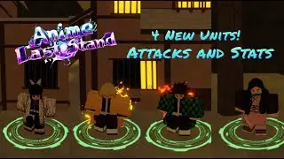 All 4 New Units Attacks and Stats Of Butterfly Breather, Sleepy Thunder, Tenjuro and Explosive Blood