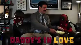 New Deleted Scene - Peter & B15 &bull; Daddy's In Love ( Deadpool and Wolverine)