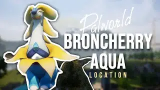 Palworld - Broncherry Aqua Location