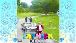 Fat Nick   Ice Out ft  Blackbear Official Audio