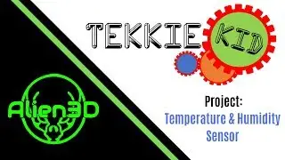 Alien 3D Box Project // January 2019 // Temperature & Humidity Sensor