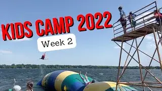 MN Kids Camp 2022 Week 2