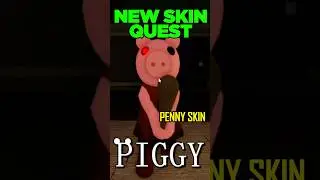 NEW PENNY SKIN QUEST.. #robloxpiggy #roblox #piggyskins