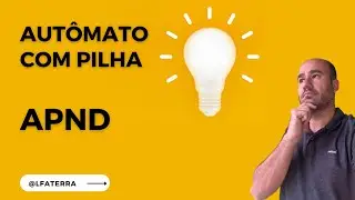 Aula 15a: LLC - Aut&ocirc;matos com Pilha