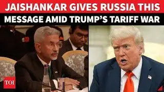 &lsquo;Remove Tariffs&rsquo;: Jaishankar ROARS In Russia As India EMBRACES Putin & STUNS Trump | FULL REMARKS