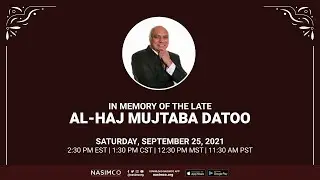 In Memory of the Late Al-Haj Mutaba Datoo