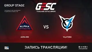 Alpha Red vs VGJ.Storm, GESC: Bangkok [Lum1Sit]