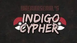 Pokemon Rap: UberArsenal's Indigo Cypher (Ft. VA)