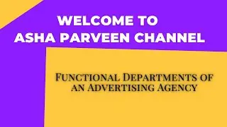 Functional Departments of an Advertising Agency