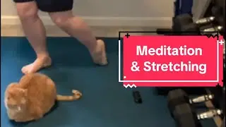 The Power of 4: Day 7 - Three Part Meditation & Foot Stretching 