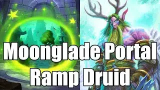 [Hearthstone] ONiK Experiments: Moonglade Portal (Ramp Druid)