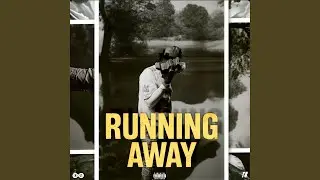 Running Away