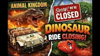 Disney Animal Kingdom 'Dinosaur' Closure