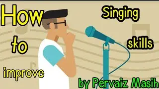 How to Improve Singing skills || in hindi urdu || By Pervaiz Masih ||Haroon Music Academy