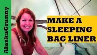 How To Make A Sleeping Bag Liner- Easy DIY Sewing Project