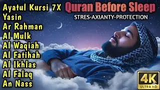 Listen Before Sleep: Surah Yasin, Ar-Rahman, Al-Waqiah, Al-Mulk | Remove Anxiety & Stress,YSR
