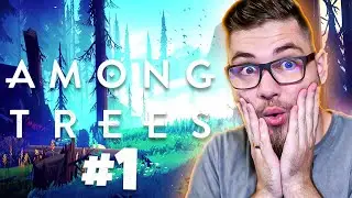 Among Trees #1 [PL] / Początek pięknej przygody!