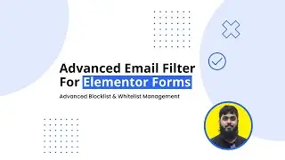Advanced Email Filter for Elementor Pro Forms &ndash; Block Spam & Control Submissions!