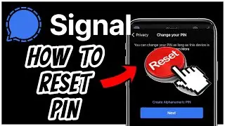 How to Reset your Pin on Signal App 2021
