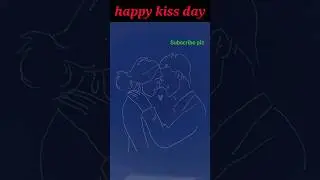 happy kiss day #art #reels #shortsvideo #drawing #shorts