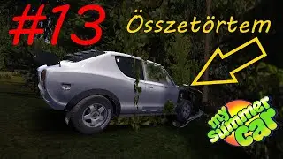 Összetörtem el Kellett Vinni Szerelőhöz!😢 | My Summer Car #13