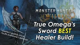 MHWilds &mdash; руководство по мечу и щиту Омеги и сборка целителя