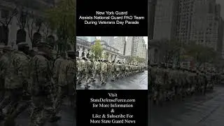 New York Guard Assists National Guard PAO Team During Veterans Day Parade