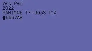 Very Peri | Color of the year : 2022 | Pantone 17-3938 TCX