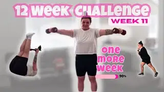 12 Week Body Recomp Challenge✨Week 11: The Final Push💪🏼#weightlossjourney2025