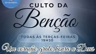 1&deg; Culto da Ben&ccedil;&atilde;o - Miss. Samantha Queiroz 