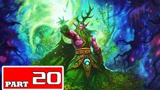 Malfurion Stormrage | World of Warcraft: Reforged | Part 20