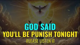 Chosen Ones, Heed This Now&mdash;Ignore It and the Penalty Is Yours. God Has Spoken