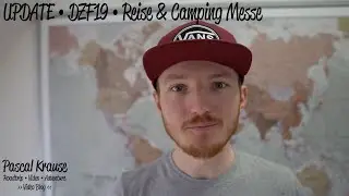 UPDATE &bull; DZF19 &bull; Reise & Camping Messe '19