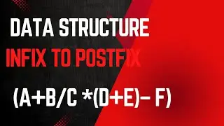 Infix to Postfix Expression with Solved Example