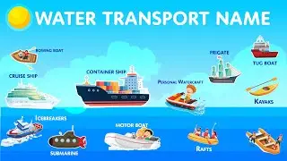 Top 21 Water Transport Names | Water Transport Model | Water Transport | Transport Name