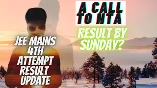 JEE MAINS AUGUST RESULT | A CALL TO NTA | JEE MAINS 2021