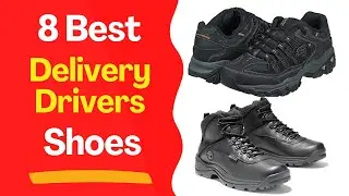 Best Shoes For Delivery Drivers | 8 Top UPS Work Boots in 2023