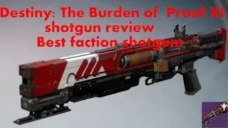DESTINY THE TAKEN KING:THE BURDEN OF PROOF XI NEW MONARCHY SHOTGUN REVIEW BEST VENDOR SHOTGUN?