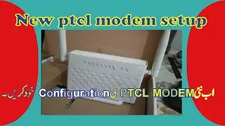 How to configure new ptcl modem اردو/हिन्दी