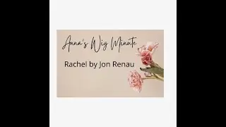 Rachel by Jon Renau