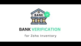 Bank Verification for Zoho Inventory