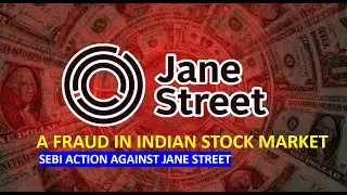 Jane Street's Indian stock Market Scandal: ITS fraud & SEBI ACTION  #JaneStreetFraud #SEBIAction