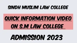 Quick information video  on Sindh Muslim law college