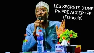 (Fran&ccedil;ais) Dr Abdou Nasr FOFANA/ Les secrets d'une pri&egrave;re accept&eacute;e Vol 1