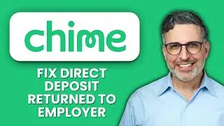 Chime Direct Deposit Returned to Employer &mdash; Fix ⚡ Recover Paycheck And Resolve Deposit Issues Fast