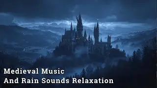 Medieval Castle Night Music |Soft Rain Sounds & Celtic Instrumental for Healing Sleep and Relaxation